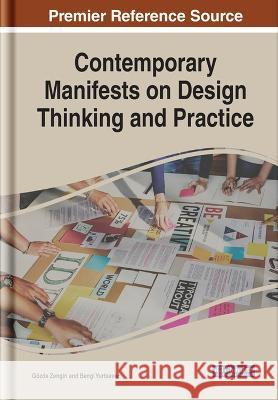 Contemporary Manifests on Design Thinking and Practice G?zde Zengin Bengi Yurtsever 9781668463765 IGI Global - książka