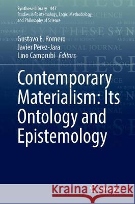 Contemporary Materialism: Its Ontology and Epistemology  9783030894870 Springer International Publishing - książka