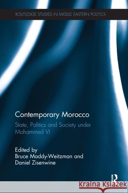 Contemporary Morocco: State, Politics and Society Under Mohammed VI  9781138115811 Taylor and Francis - książka