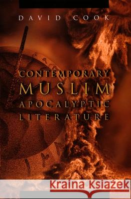 Contemporary Muslim Apocalyptic Literature David Cook 9780815631958 Syracuse University Press - książka