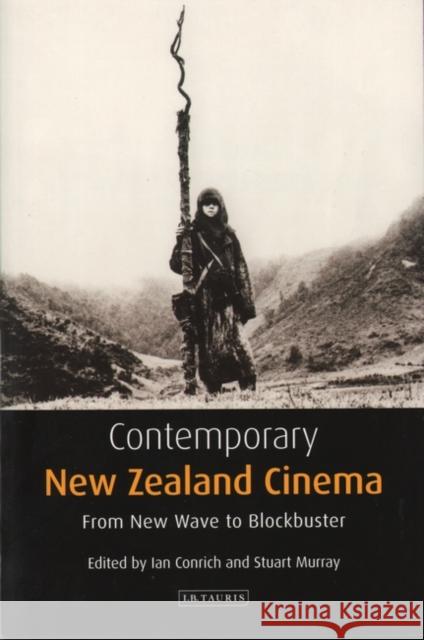 Contemporary New Zealand Cinema: From New Wave to Blockbuster Conrich, Ian 9781845118372  - książka