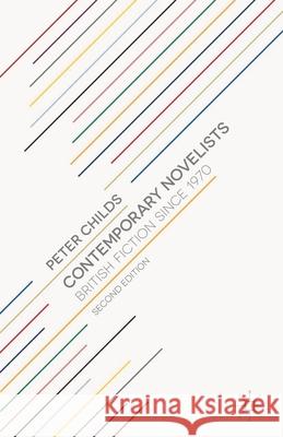 Contemporary Novelists: British Fiction since 1970 Hutton, M. 9780230249387 PALGRAVE MACMILLAN - książka