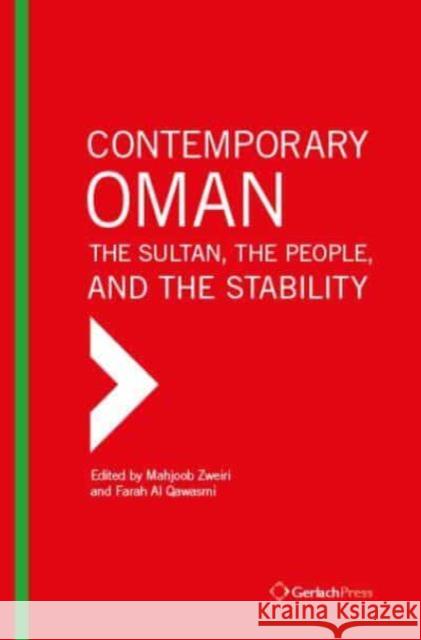 Contemporary Oman: The Sultan, the People and the Legacy of Peace  9783959941846 Gerlach Press - książka