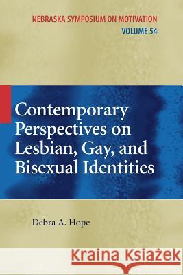 Contemporary Perspectives on Lesbian, Gay, and Bisexual Identities Debra A. Hope 9781441918642 Not Avail - książka