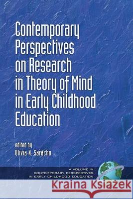 Contemporary Perspectives on Research in Theory of Mind in Early Childhood Education Olivia N. Saracho   9781623965112 Information Age Publishing - książka