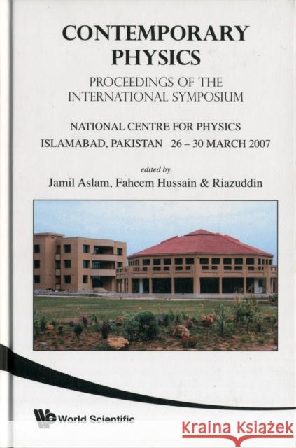 Contemporary Physics - Proceedings of the International Symposium Aslam, Muhammad Jamil 9789812818935 World Scientific Publishing Company - książka