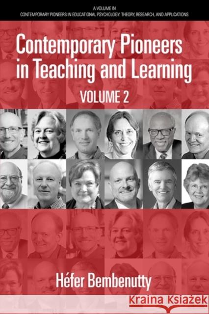 Contemporary Pioneers in Teaching and Learning: Volume 2 H Bembenutty 9781648028281 Information Age Publishing - książka