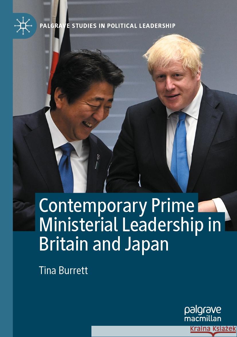 Contemporary Prime Ministerial Leadership in Britain and Japan Tina Burrett 9781349960781 Palgrave Macmillan UK - książka