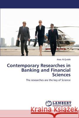 Contemporary Researches in Banking and Financial Sciences Al-Qudah Anas 9783659796593 LAP Lambert Academic Publishing - książka