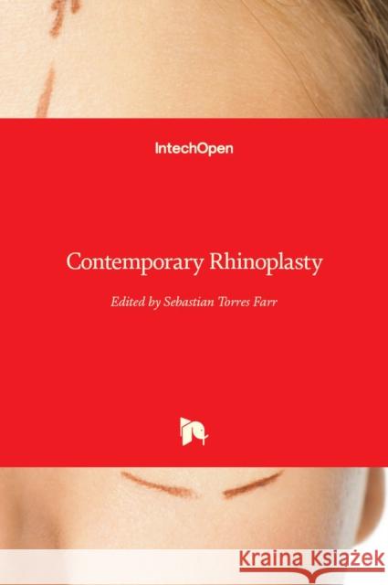 Contemporary Rhinoplasty Sebastian Torre 9781839680274 Intechopen - książka