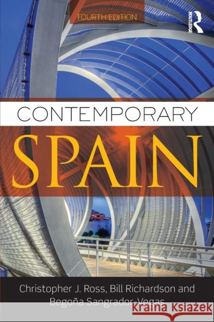 Contemporary Spain Christopher Ross 9780415747882 Taylor & Francis - książka