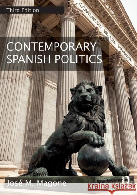 Contemporary Spanish Politics Jose M. Magone 9781138292116 Routledge - książka