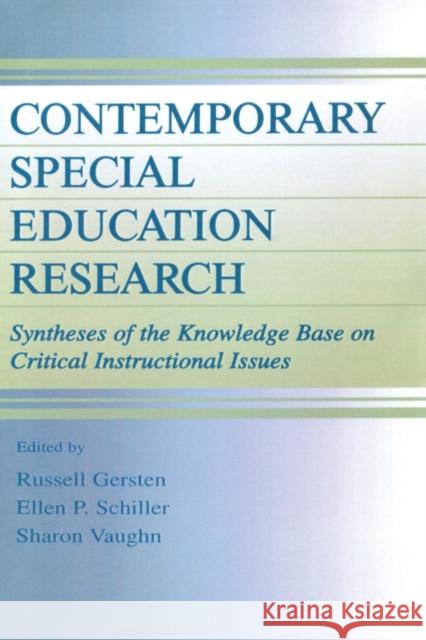 Contemporary Special Education Research: Syntheses of the Knowledge Base on Critical Instructional Issues Gersten, Russell 9780805828801 Taylor & Francis - książka