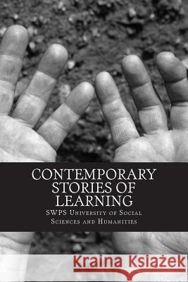 Contemporary Stories of Learning Swps University of Socia An Emma Oki Bulent Akman 9781717466969 Createspace Independent Publishing Platform - książka