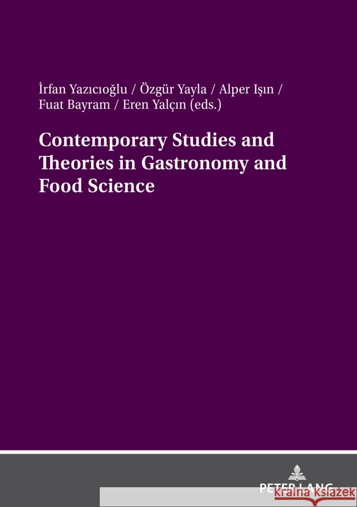 Contemporary Studies and Theories in Gastronomy and Food Science  9783631922040 Peter Lang - książka