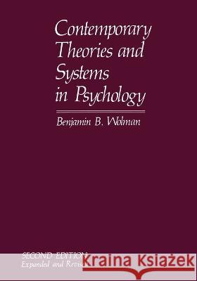 Contemporary Theories and Systems in Psychology Benjamin B Wolman   9781468438024 Springer - książka