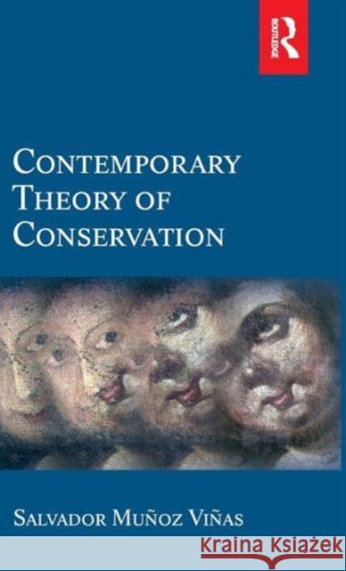 Contemporary Theory of Conservation Salvador Munoz-Vinas 9781138130241 Routledge - książka