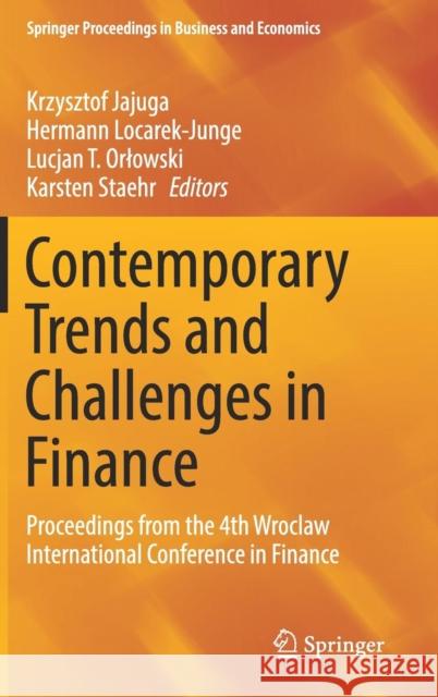 Contemporary Trends and Challenges in Finance: Proceedings from the 4th Wroclaw International Conference in Finance Jajuga, Krzysztof 9783030155803 Springer - książka