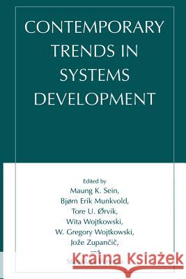 Contemporary Trends in Systems Development Maung K. Sein Bjorn-Erik Munkvold Tore U. Orvik 9781461355069 Springer - książka