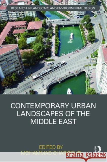 Contemporary Urban Landscapes of the Middle East  9781138849594 Taylor & Francis Group - książka