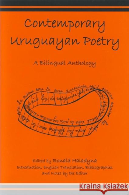 Contemporary Uruguayan Poetry: A Bilingual Anthology Haladyna, Ronald 9781611483550 Bucknell University Press - książka