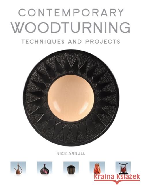 Contemporary Woodturning Nick Arnull 9781861088734  - książka