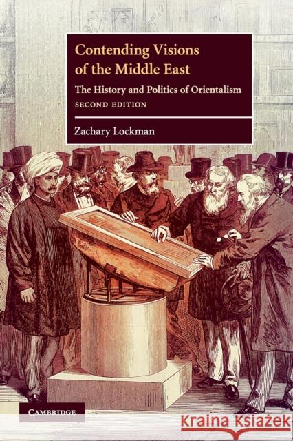 Contending Visions of the Middle East Lockman, Zachary 9780521133074  - książka