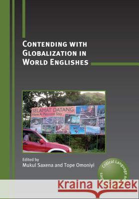 Contending with Globalization in World Englishes  9781847692757 Multilingual Matters Ltd - książka