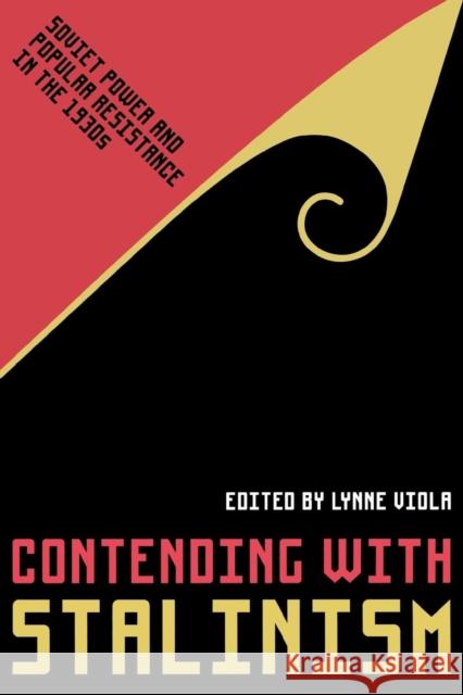 Contending with Stalinism Lynne Viola 9780801439834 Cornell University Press - książka