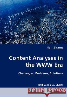 Content Analyses in the WWW Era Jian Zhang 9783836434447 VDM Verlag - książka