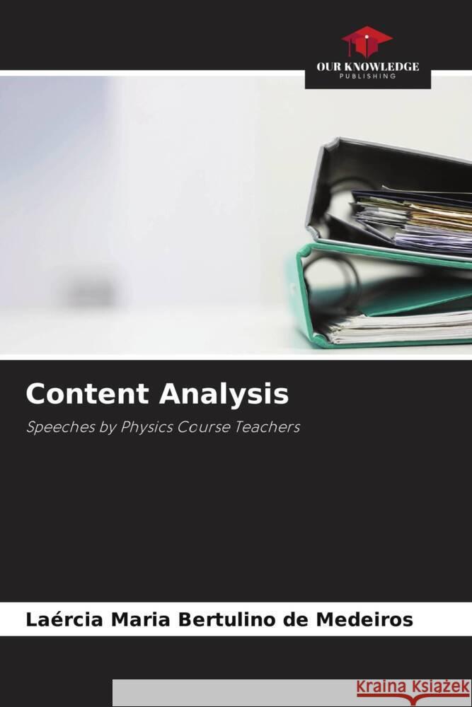Content Analysis Bertulino de Medeiros, Laércia Maria 9786208591243 Our Knowledge Publishing - książka