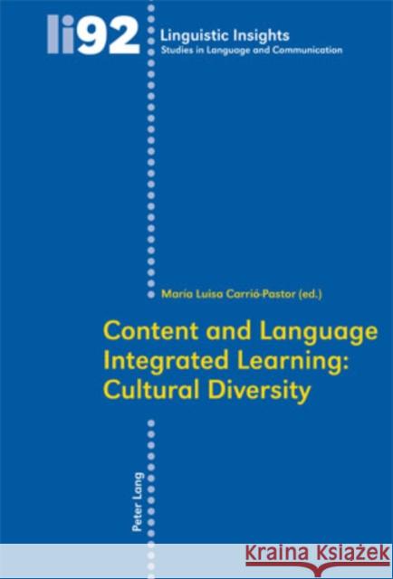 Content and Language Integrated Learning: Cultural Diversity  9783039118182 Verlag Peter Lang - książka