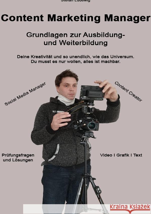 Content Marketing Manager I Grundlagen zur Ausbildung- und Weiterbildung Ludewig, Stefan 9783818780845 epubli - książka