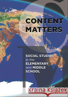 Content Matters: Social Studies in the Elementary and Middle School Fearn, Leif 9781610489508 R&l Education - książka
