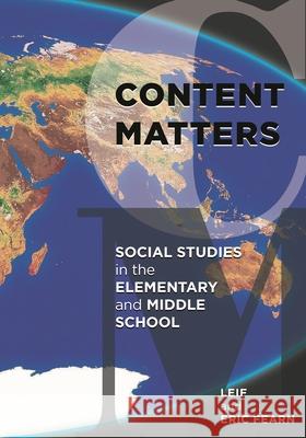 Content Matters: Social Studies in the Elementary and Middle School Fearn, Leif 9781610489515 R&l Education - książka
