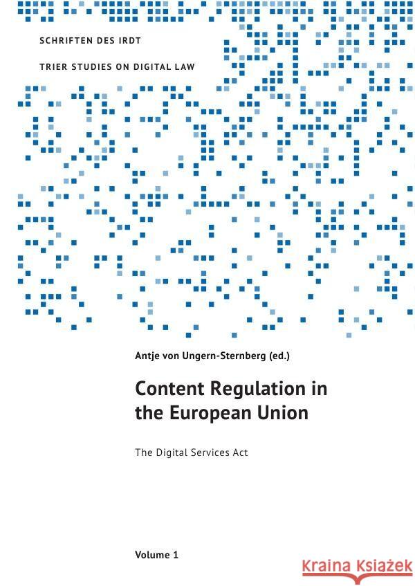 Content Regulation in the European Union von Ungern-Sternberg, Antje, G'Sell, Florence, Janal, Ruth 9783757550950 epubli - książka