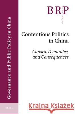 Contentious Politics in China: Causes, Dynamics, and Consequences Manfred Elfstrom, Yao Li 9789004425118 Brill - książka