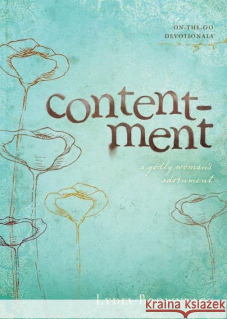 Contentment: A Godly Woman's Adornment  9781581349580 Crossway Books - książka