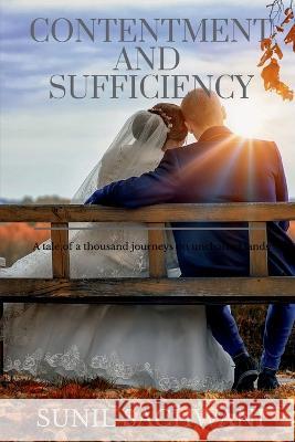 Contentment and Sufficiency Sunil Sachwani 9781649835246 Notion Press - książka