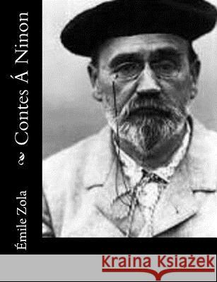 Contes Á Ninon Zola, Emile 9781500662639 Createspace - książka