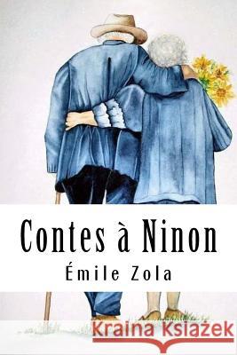 Contes à Ninon. Zola, Emile 9781985793774 Createspace Independent Publishing Platform - książka