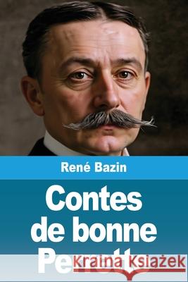 Contes de bonne Perrette Ren? Bazin 9783690821780 Prodinnova - książka