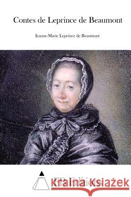 Contes de Leprince de Beaumont Jeanne-Marie Leprinc Fb Editions 9781514666142 Createspace - książka