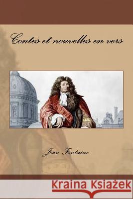 Contes et nouvelles en vers Fontaine, Jean de La 9781517454074 Createspace - książka