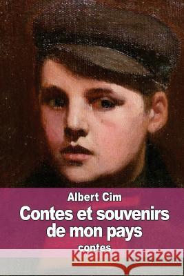 Contes et souvenirs de mon pays CIM, Albert 9781515010166 Createspace - książka