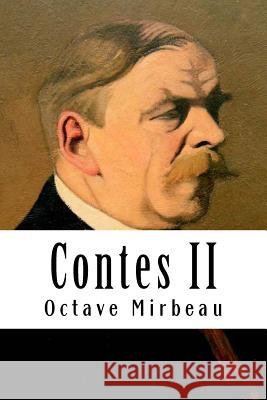 Contes II Octave Mirbeau 9781986039697 Createspace Independent Publishing Platform - książka