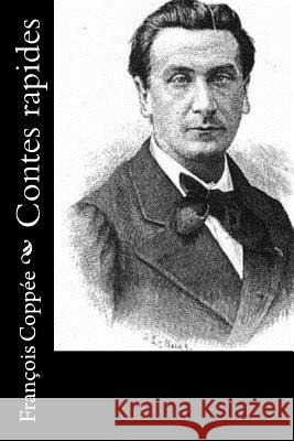 Contes rapides Coppee, Francois 9781530048106 Createspace Independent Publishing Platform - książka