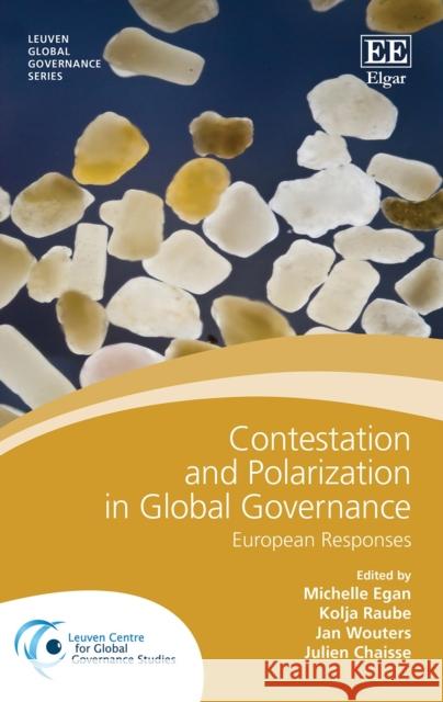 Contestation and Polarization in Global Governance: European Responses  9781800887251 Edward Elgar Publishing Ltd - książka