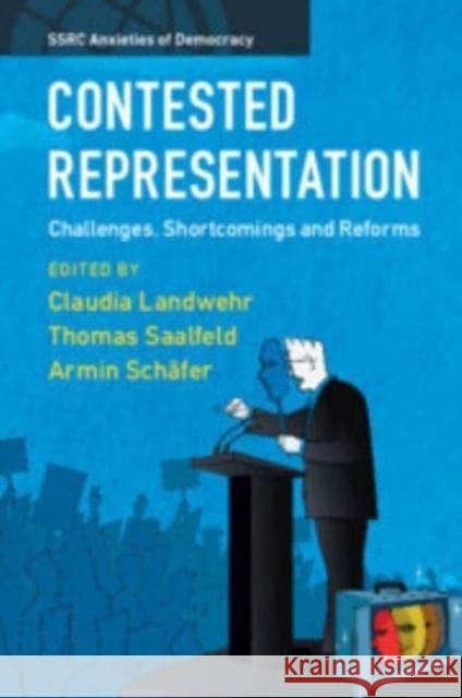 Contested Representation Claudia Landwehr Thomas Saalfeld Armin Sch?fer 9781009267687 Cambridge University Press - książka