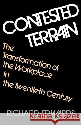 Contested Terrain Richard C. Edwards 9780465014132 Basic Books - książka